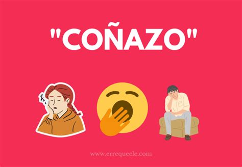 coñazo in english|conazo meaning in english.